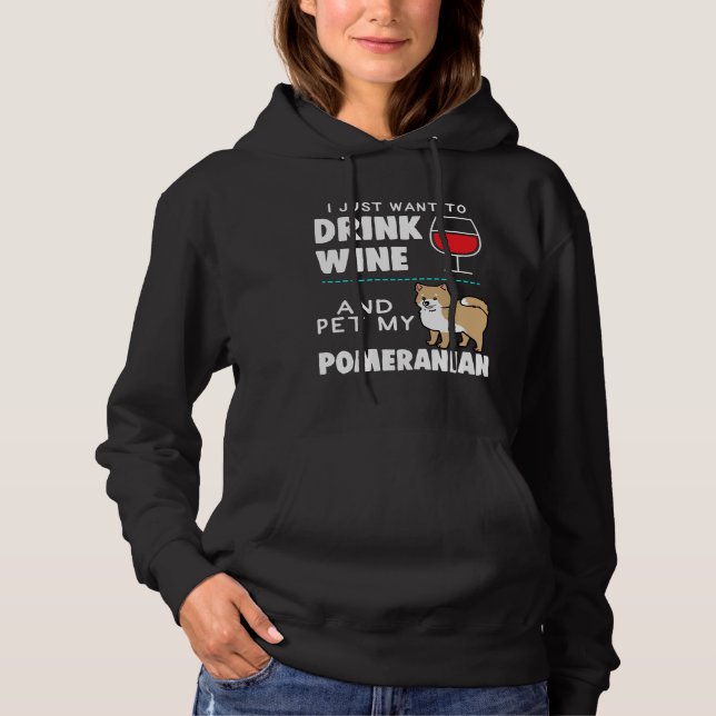 Pull À Capuche Vin Et Chien Poméranien Drôle Vêtements (Devant)