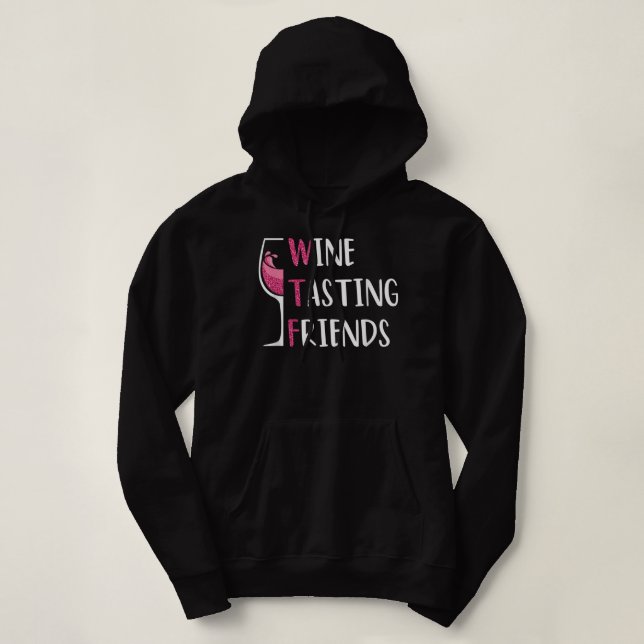 Pull À Capuche Vins rouges amis à boire des verres WTF dégustatio (Design devant)
