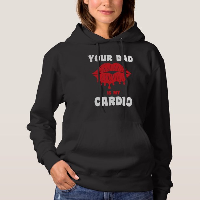 Pull À Capuche Votre papa est mon cardio Lèvres juteuses Workout  (Devant)