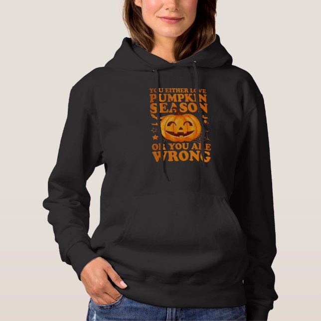 Pull À Capuche Vous aimez soit la saison des citrouilles soit vou (Devant)