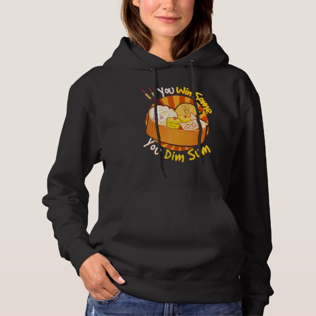 Pull À Capuche Vous Gagnez Certains Vous Dim Sum Amateur de Nourr (Devant)