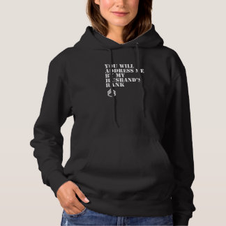 Pull À Capuche Vous m'adresserez par le rang de mon mari