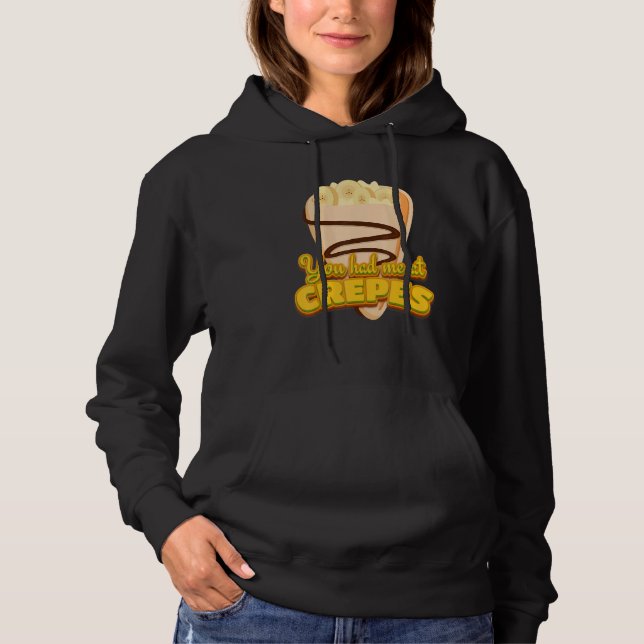 Pull À Capuche Vous m'avez eu aux crêpes dessert français crêpes (Devant)