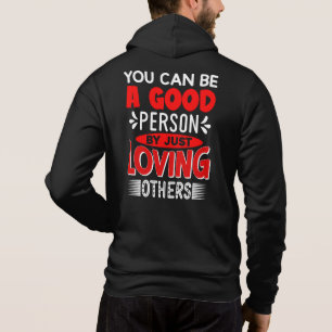 Pull À Capuche Vous pouvez être une bonne personne en aimant les