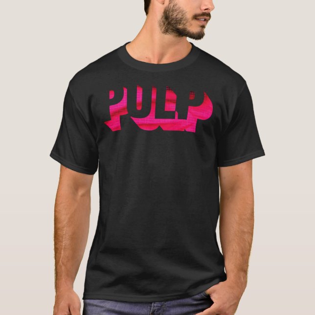 Pulp - C'Est Un T-shirt Classique Hardcore (Devant)