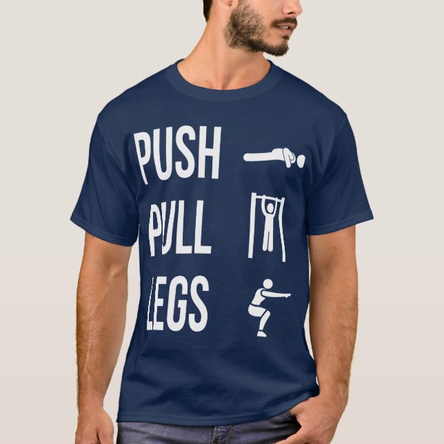  PUSH PULL LEGS T-Shirt (Devant)