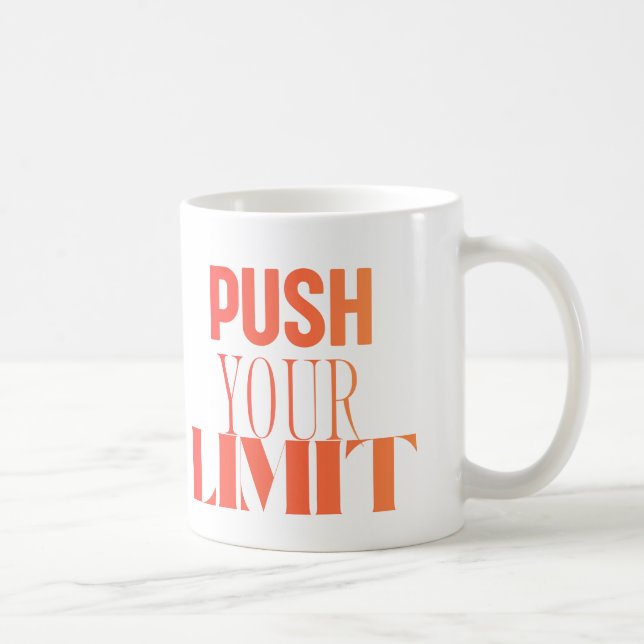 Push Your Limit – Motivational Mug (Droite)