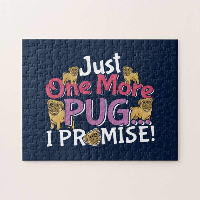 Puzzle Amoureux des chiens carlin - Juste Une De Plus Je  (Horizontal)