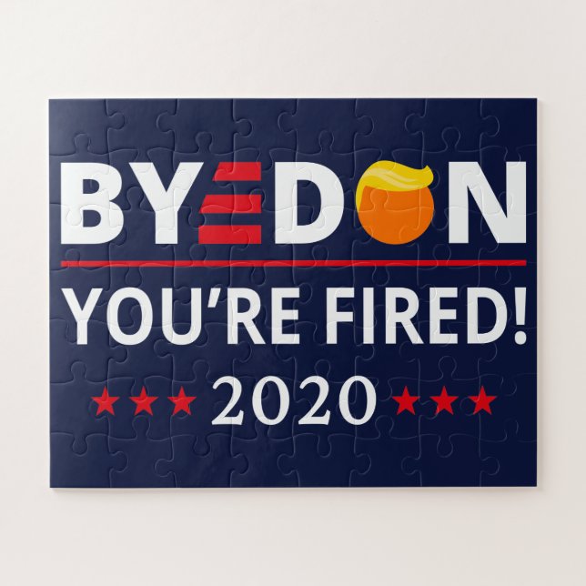 Puzzle ByeDon 2020 Vous êtes Fired Funny Biden Harris Art (Horizontal)