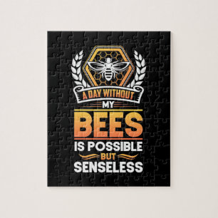 Puzzle Cadeau apiculteur Un Jour Sans Mes Abeilles Est I