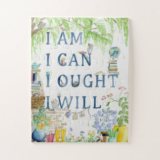 Puzzle Charlotte Mason Quote I am I can I ought I will