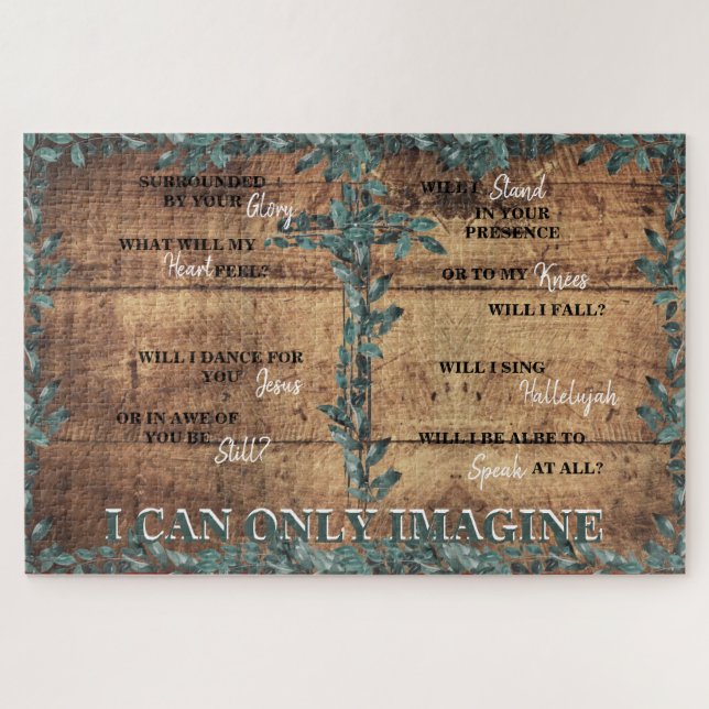 Puzzle Christian I can Only Imagine Lyrics Foliage Wood (Horizontal)