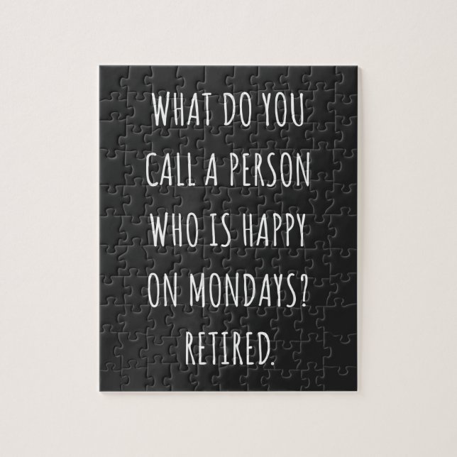 Puzzle Comment Appelles-Tu Une Personne Heureuse Le Lundi (Vertical)