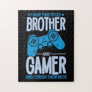 Puzzle Crushing deux titres Brother et Gamer