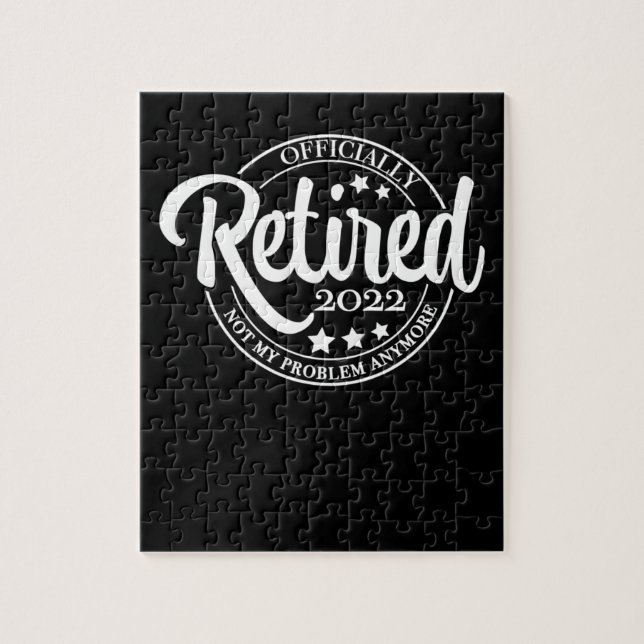 Puzzle Drôle Retraité 2022 Pas mon problème Plus (Vertical)