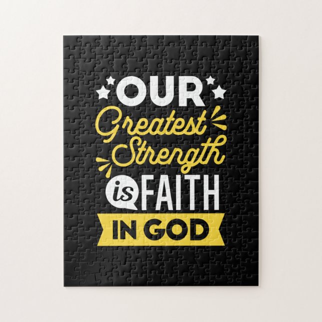 Puzzle Faith in God – Our Greatest Strength Quote (Vertical)