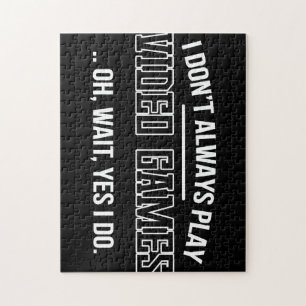 Puzzle Gamer Gift Je Ne Joue Pas Toujours Aux Jeux Vidé