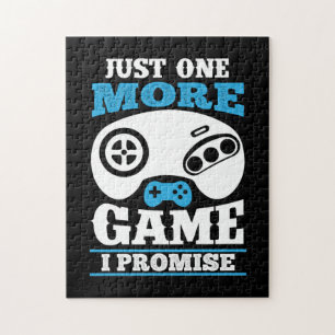 Puzzle Gift Gamer Juste Un Jeu De Plus Je Promets