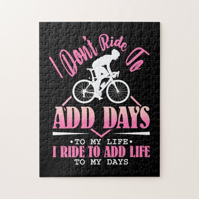 Puzzle I ride to add life to my days (Vertical)