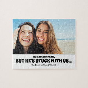 Puzzle Il est coincé - Drôle Bridesmaid Proposition photo