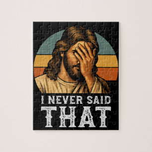 Puzzle Je N'Ai Jamais Dit Que Jésus Mème Drôle Chrétien