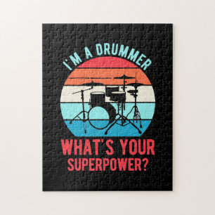 Puzzle Je Suis Drummer Ce Que Votre Superpuissance
