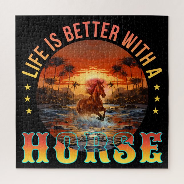 PUZZLE LA VIE EST MIEUX AVEC UN CHEVAL (Vertical)