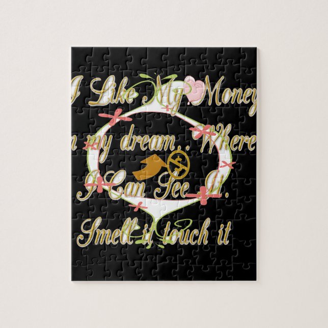 Puzzle L'argent parle dans mes rêves et je l'aime.png (Vertical)