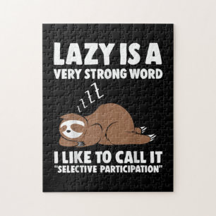 Puzzle Lazy Is a Very Strong Word Sloth