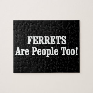 Puzzle Les FERRETS Sont Aussi Des Gens !