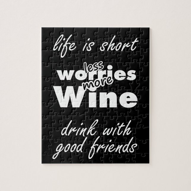 Puzzle Less Worries More Wine Drink Wine with Friends (Vertical)