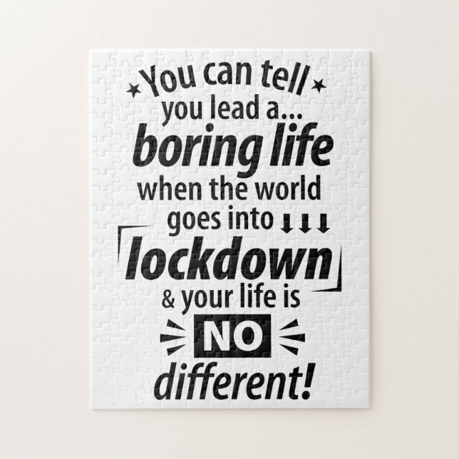 Puzzle Ma vie ennuyeuse de verrouillage - Drôle Pandemic  (Vertical)