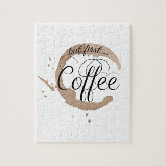 Puzzle Mais d'abord, café…
