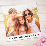 Puzzle Maman nous t'aimons coeur photo textos mère jour<br><div class="desc">Jig a vu puzzle avec votre photo personnalisée et le texte "Maman,  nous t'aimons" ci-dessous flanqué de coeurs roses chauds.</div>