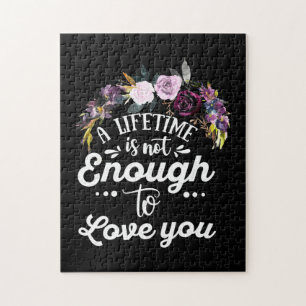 Puzzle Mariage Cadeaux Une Vie Ne Suffit Pas Pour Vous Ai