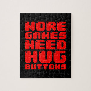 PUZZLE MORE GAMES NEED HUG BUTTONS