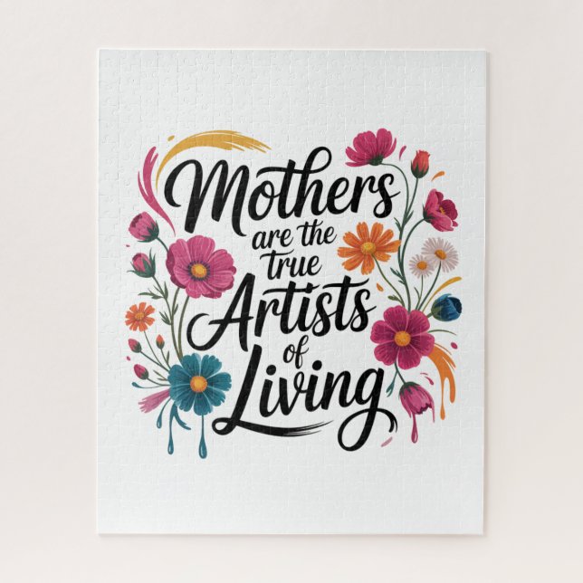 Puzzle Mothers Are The True Artists Of Living (Vertical)