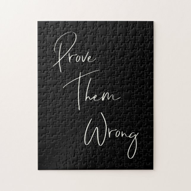 Puzzle Prove Them Wrong Inspational Quote | Blanc noir (Vertical)