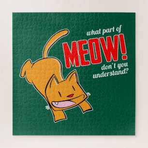 Puzzle Quelle partie de miaou ne comprends-tu pas?