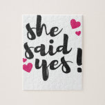 Puzzle She Said Yes! Engagement Celebration – Romantic<br><div class="desc">Celebrate one of life’s most unforgettable moments with this beautiful “She Said Yes!” text-based design. Perfect for engagement announcements, bridal celebrations, and wedding planning excitement, this romantic statement captures the joy of saying yes to forever. Ideal for T-shirts, mugs, invitations, stickers, and engagement party décor, this design makes a thoughtful...</div>