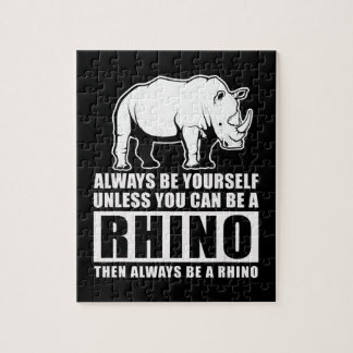 Puzzle Soyez Toujours Vous-Même À Moins D'Être Rhino Cost