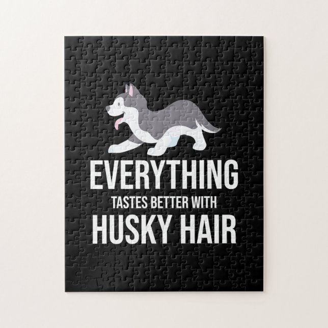 Puzzle Tout Goûte Mieux Avec Les Cheveux Husky (Vertical)