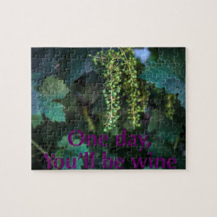 Puzzle Un jour, tu seras du vin.