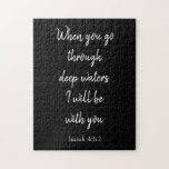 Puzzle Un texte biblique très difficile<br><div class="desc">Amusez-vous pendant des heures à assembler ce très difficile casse-tête biblique.  Il présente une écriture du Livre d'Isaïe,  "Quand tu traverseras les eaux profondes,  je serai avec toi".  Il est écrit en caractères cursifs blancs sur un arrière - plan noir.Commandez les vôtres dès aujourd'hui !</div>