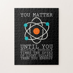 Puzzle You Matter Until You Multiply Yourself Physics