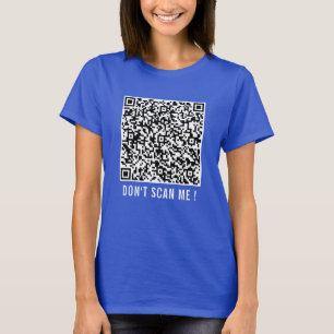 QR Code Scan Info Your Funny T-Shirt - Texte perso