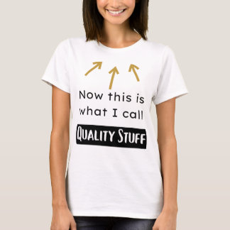 Qualité | T-shirt