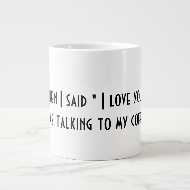 Quand J'Ai Dit "Je T'Aime" Café Mug  (Devant)