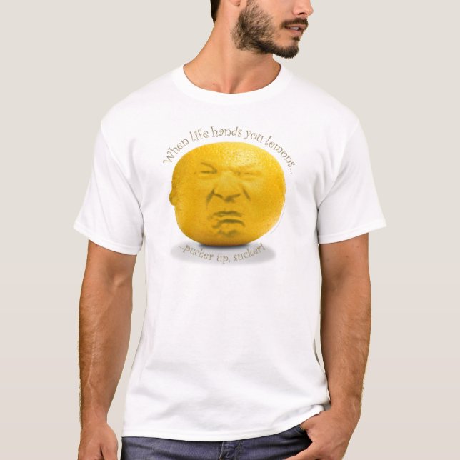 "Quand la vie T-shirt vous remet citrons" (Devant)