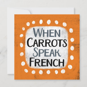 Quand les carottes parlent une carte de voeux en f
